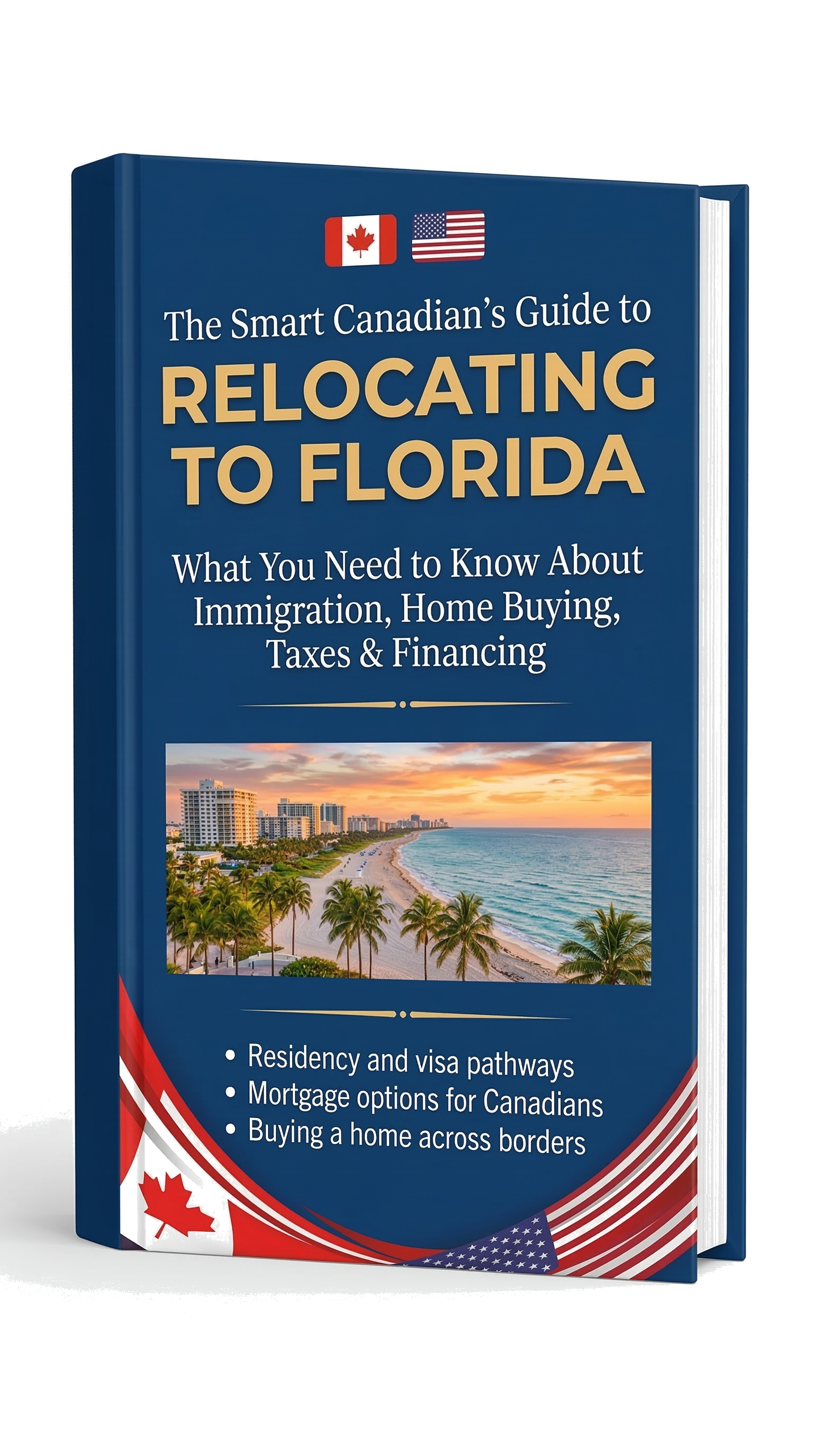 The Smart Canadian's Guide to Relocating to Florida